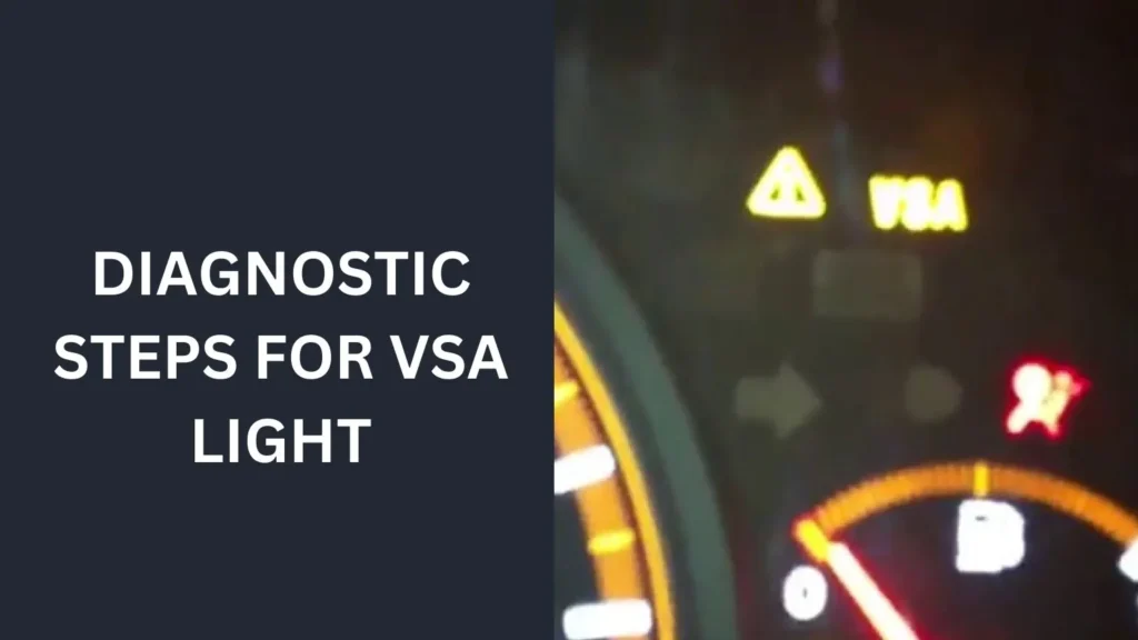 Diagnostic Steps for VSA Light