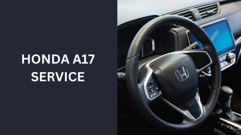 Honda A17 Service