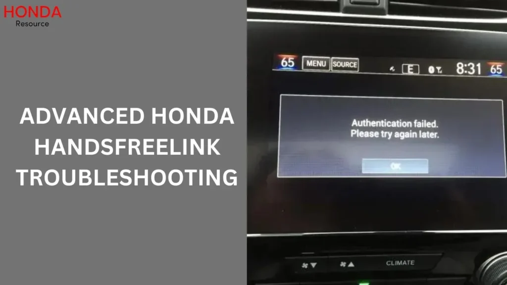 Advanced Honda HandsFreeLink Troubleshooting