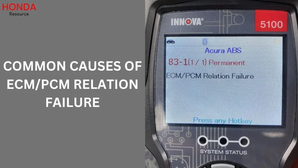 Common Causes of ECM/PCM Relation Failure