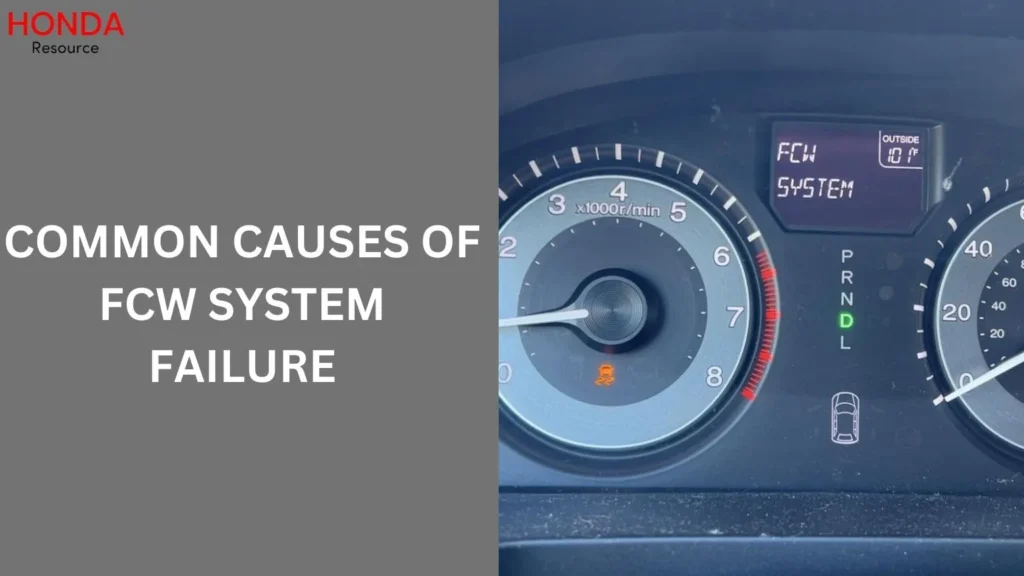 Common Causes of FCW System Failure