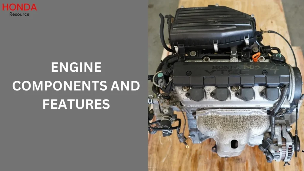 Engine Components and Features