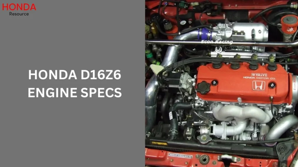 Honda D16Z6 Engine Specs