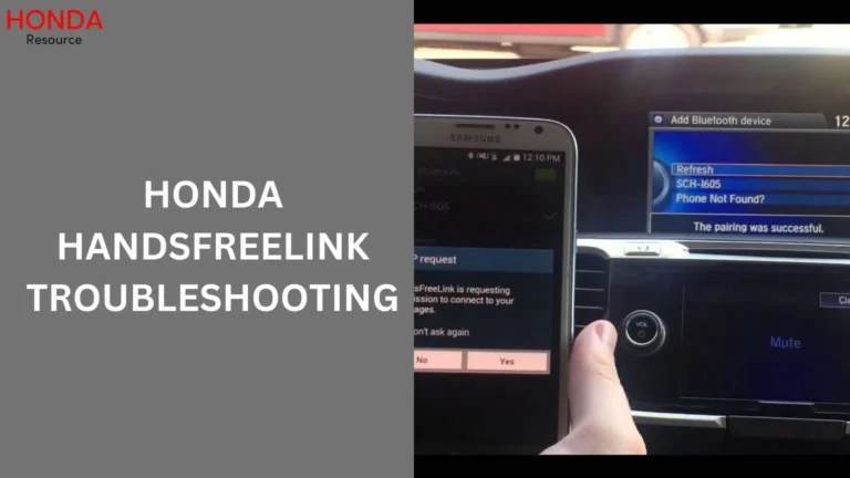 Honda HandsFreeLink Troubleshooting