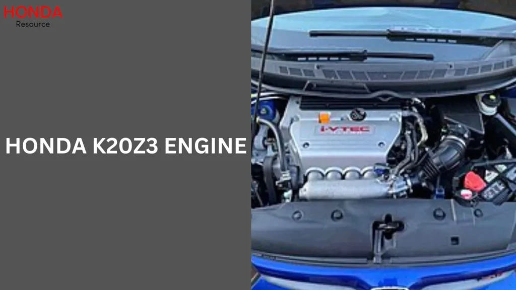 Honda K20Z3 Engine