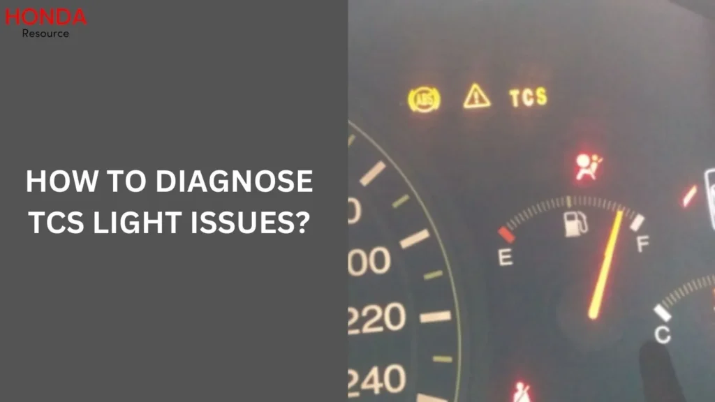 How to Diagnose TCS Light Issues?